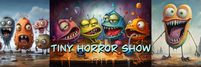 tiny horror show